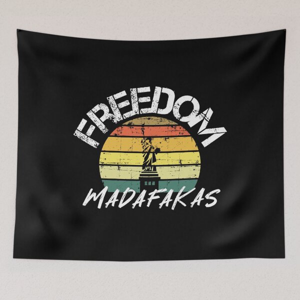 Item preview, Freedom Madafakas designed and sold by Callahans.