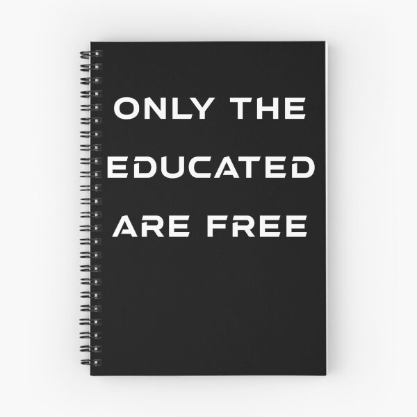 Item preview, Motivation Quates-Only The Educated Are Free designed and sold by sasijaya.