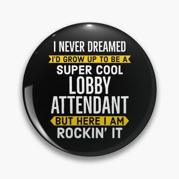 Item preview, Super Cool Lobby Attendant Gift designed and sold by AwesomeWorld1.