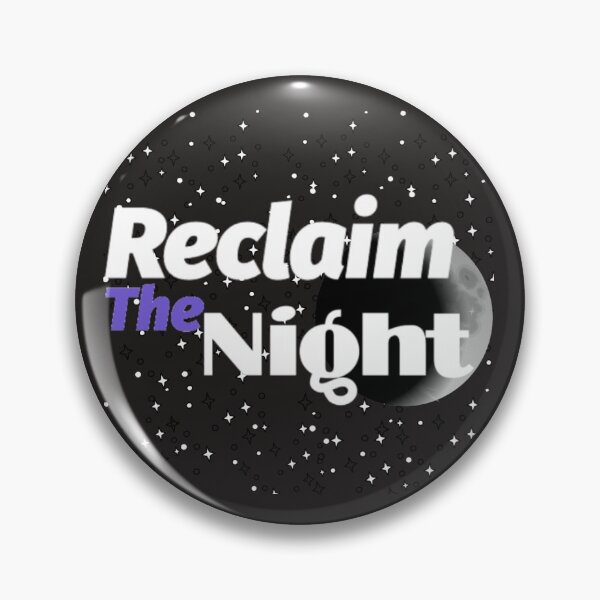 Item preview, Reclaim The Night,Reclaim These Streets,Reclaim The Streets,Reclaim designed and sold by ahamri.