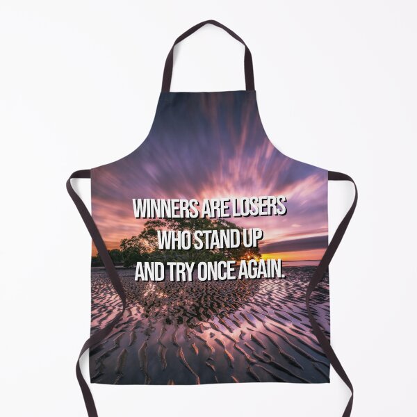 Item preview, Nature Inspirational Quote - Winners are losers who stand up and try once again designed and sold by 2Girls1Shirt.
