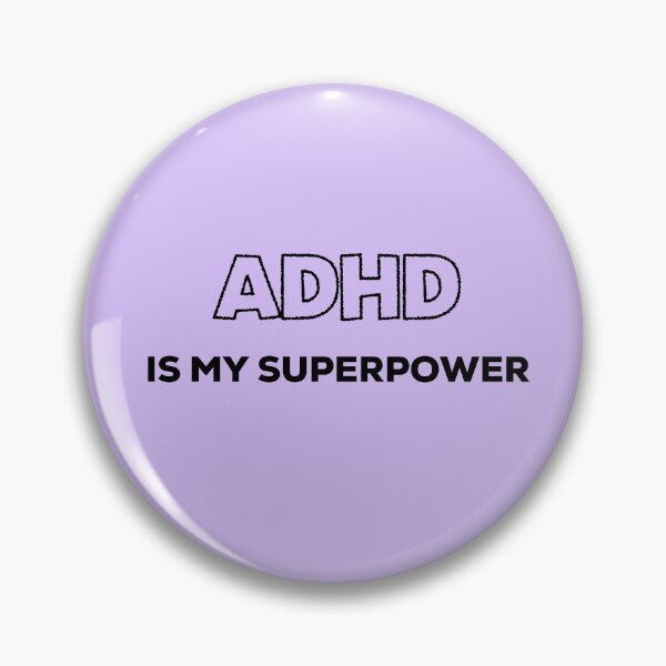 Item preview, Adhd is my superpower designed and sold by Fatamimosh.