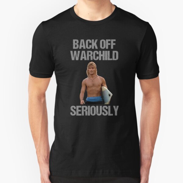 Back Off Warchild Seriously Slim Fit T-Shirt