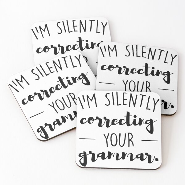 Item preview, I'm Silently Correcting Your Grammar Funny designed and sold by Shop signer.