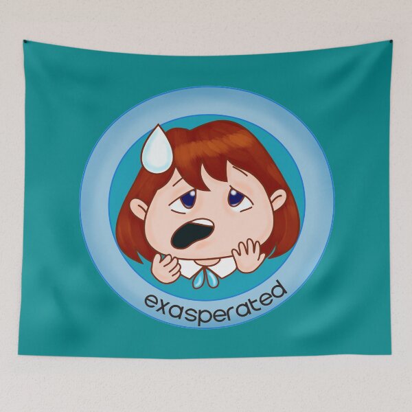 Item preview, How are you feeling: exasperated designed and sold by chrisbats.