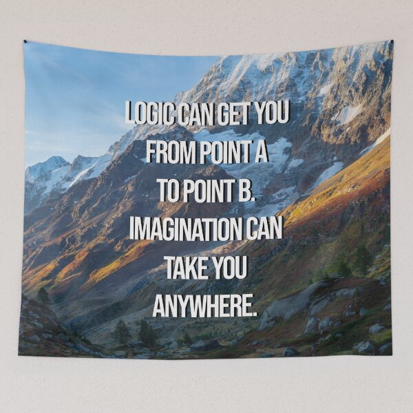 Item preview, Nature Inspirational Quote - Logic can get you from point A to point B. Imagination can take you anywhere. designed and sold by 2Girls1Shirt.