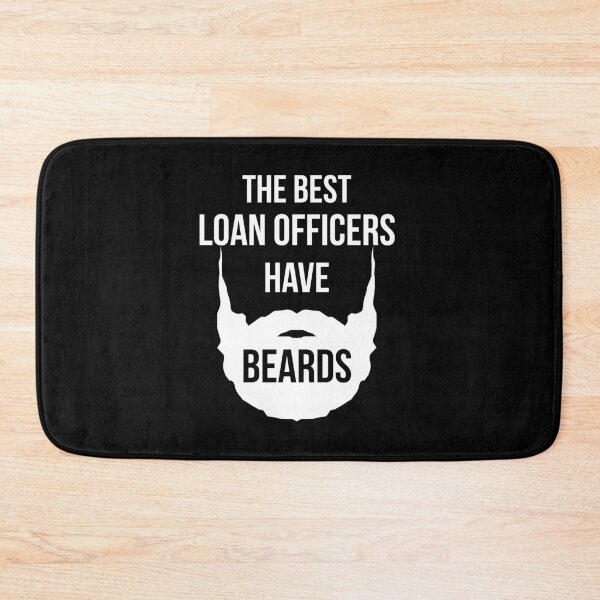 Item preview, The Best Loan Officers Have Beards Gift designed and sold by AwesomeWorld1.