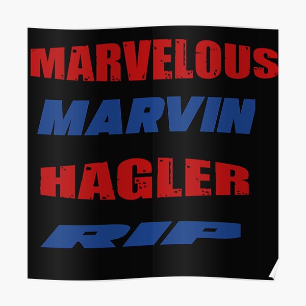 &ldquo;Marvelous Marvin Hagler RIP - Marvelous Marvin Hagler&rdquo; Poster by