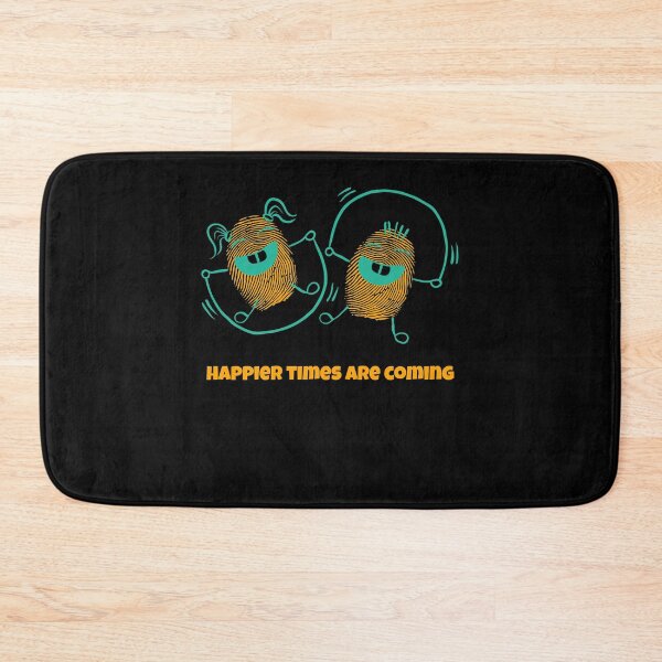 Item preview, Happier times are coming designed and sold by Destine99.