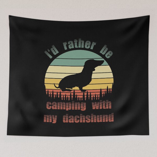 Item preview,  I'd Rather Be Camping with my Dachsund  designed and sold by Zurickdesigns.