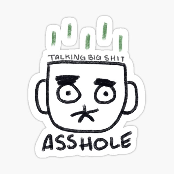 Talking sh*t sticker Sticker