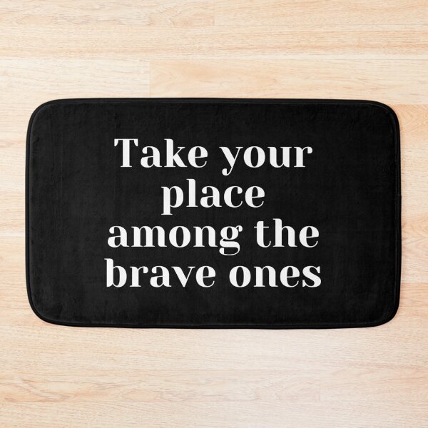 Item preview, Take your place among the brave ones designed and sold by luisraultg.