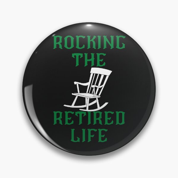Item preview, ROCKING THE RETIRED LIFE, TIME OUT, RETIRED, designed and sold by R B Chrystal.