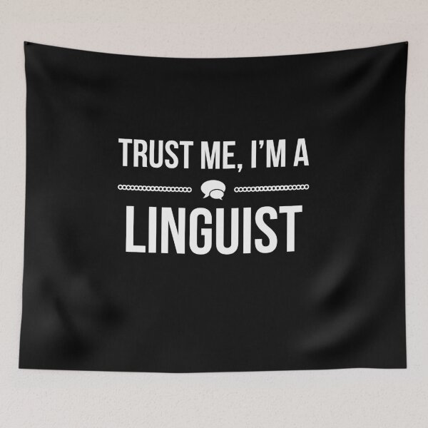 Item preview, Trust Me Im A Linguist designed and sold by AwesomeWorld1.