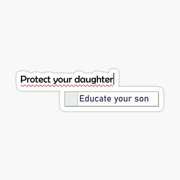 Item preview, protect your daughter educate your son designed and sold by Gemstone-design.