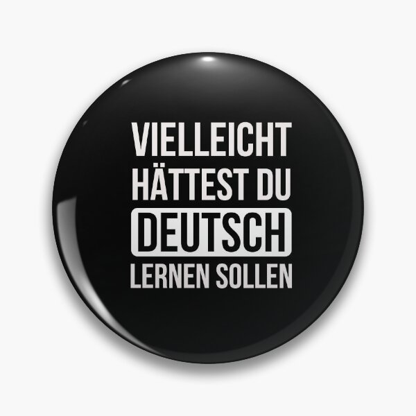 Item preview, Maybe You Should Have Learned German funny Germany Gift designed and sold by AwesomeWorld1.
