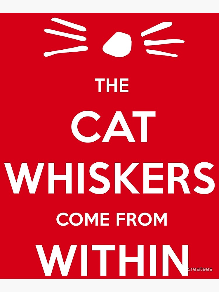 Disover Whiskers Within Cat Premium Matte Vertical Poster