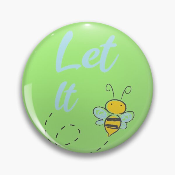 Item preview, Let It Bee Honey Bumble Bee Positive Inspirational designed and sold by BritzShop.