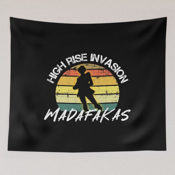 Item preview, High Rise Invasion Madafakas designed and sold by Callahans.