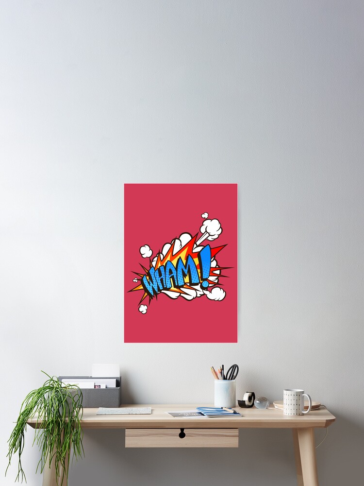 Wham! - Comic Book Funny Sound Effects" Poster for Sale by PosterpartyCo |  Redbubble