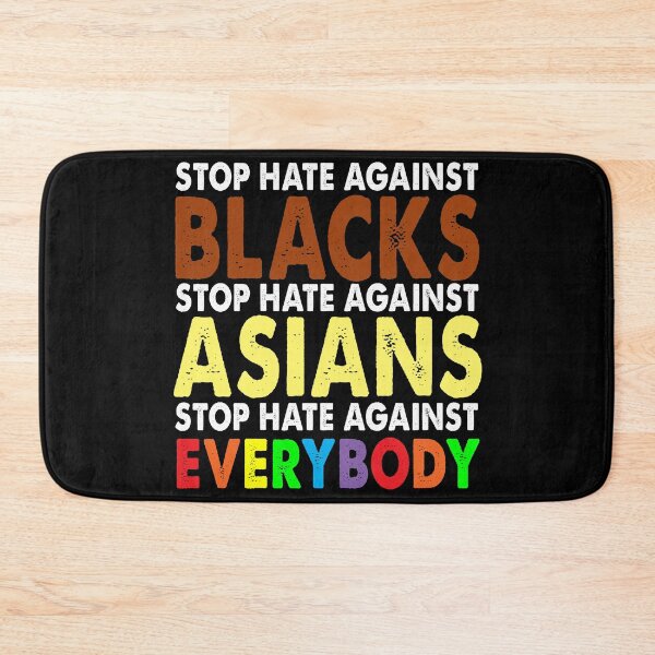 Item preview, Stop Hate Against Blacks Against Asians Everybody Vintage designed and sold by FordLixBe.