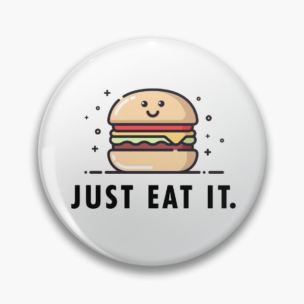 Item preview, "Just Eat It" Burger Lover designed and sold by ShopSensei.