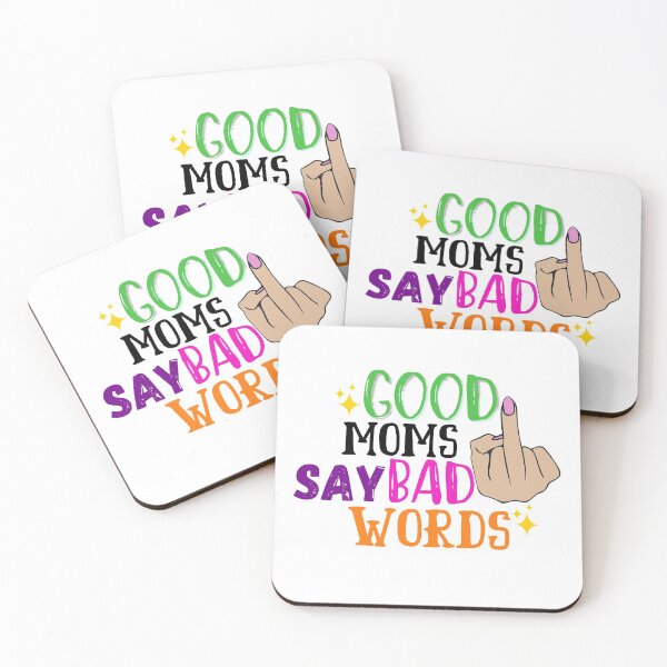 Item preview, Good Moms Say Bad Words designed and sold by ComfyAndBlunt.