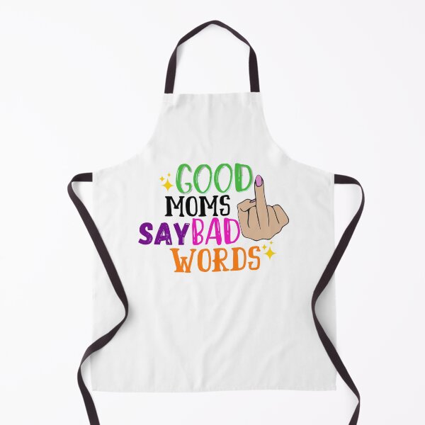 Item preview, Good Moms Say Bad Words designed and sold by ComfyAndBlunt.