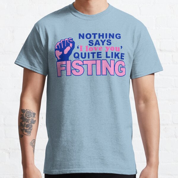 "Fisting" Camiseta clásica