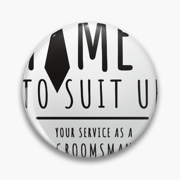 Item preview, time to suit up your service as a groomsman is requested cool wedding stuff  designed and sold by Tropical Blood.