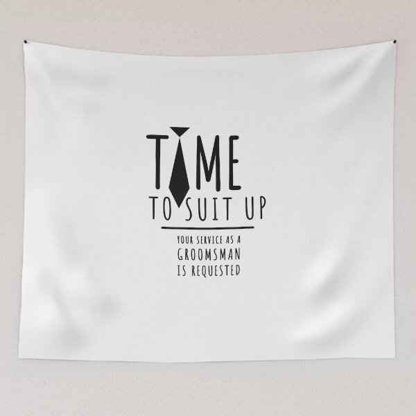 Item preview, time to suit up your service as a groomsman is requested cool wedding stuff  designed and sold by Tropical Blood.