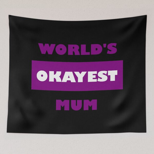 Item preview, Happy Mother's Day Funny World's Okayest Mum - Special purple edition (dark black mode) designed and sold by Deegital18.