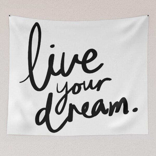 Item preview, Live Your Dream designed and sold by Cupart.