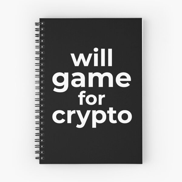 Item preview, Will Game For Crypto designed and sold by artfulnotebook.