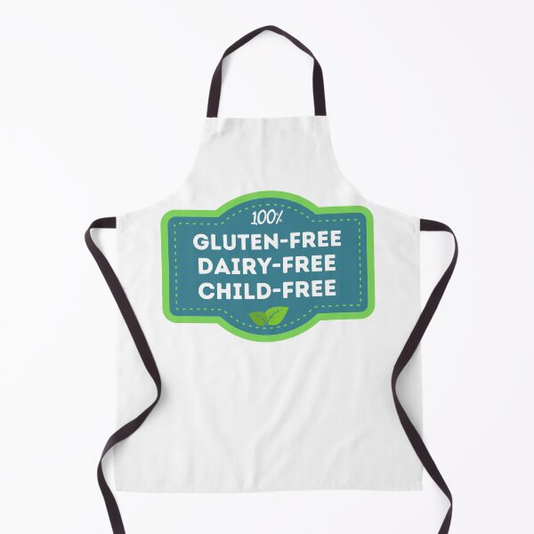Item preview, 100% Gluten-Free Dairy-Free Child-Free Label designed and sold by DocTeen.