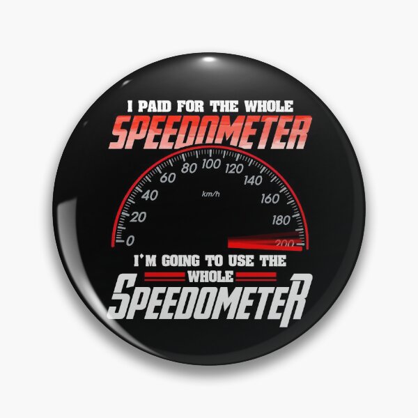 Item preview, I Paid For The Whole Speedometer I'm Going To Use designed and sold by Dressed For  Duty.
