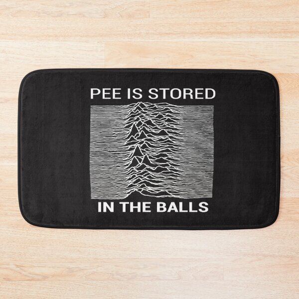Item preview, Pee is Stored in the Balls designed and sold by mydesigns15.