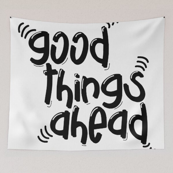 Item preview, Good Things Ahead designed and sold by Cupart.