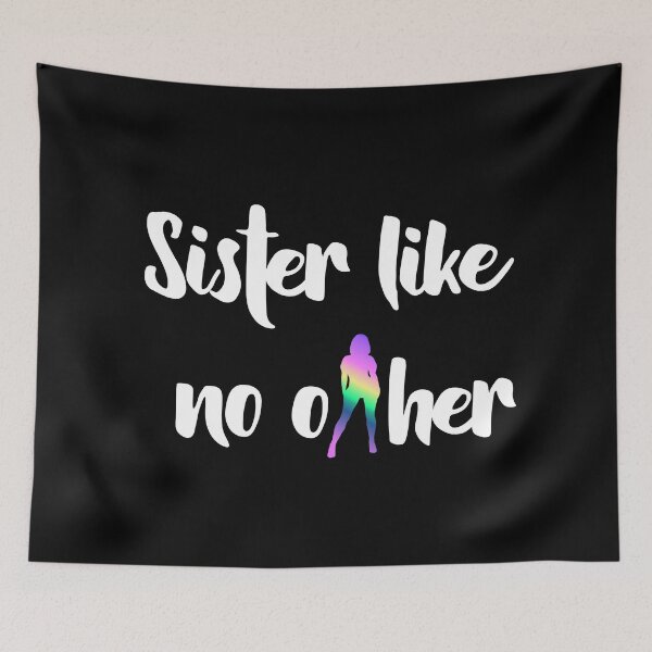 Item preview, Sister like no other - color quote designed and sold by 2Girls1Shirt.
