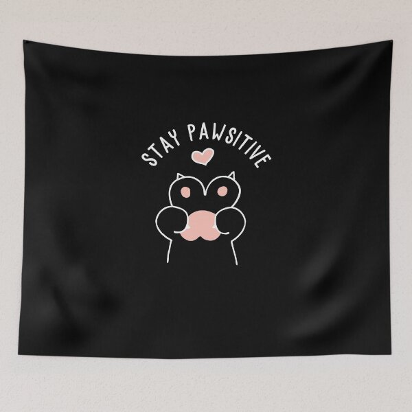 Item preview, Stay Pawsitive designed and sold by AimarsKloset.
