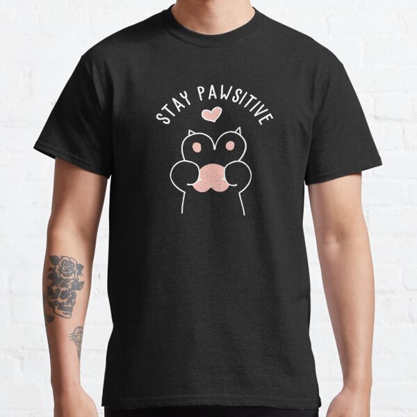 Stay Pawsitive Classic T-Shirt