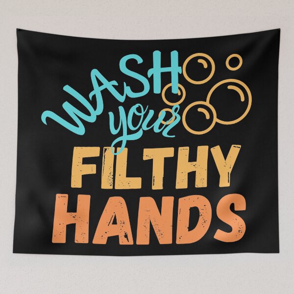 Item preview, Wash Your Filthy Hands designed and sold by DocTeen.