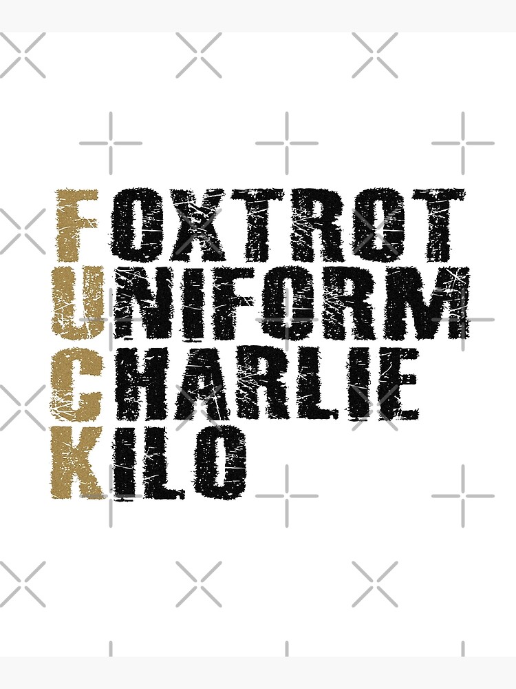 alphabet FOXTROT UNIFORM CHARLIE KILO 