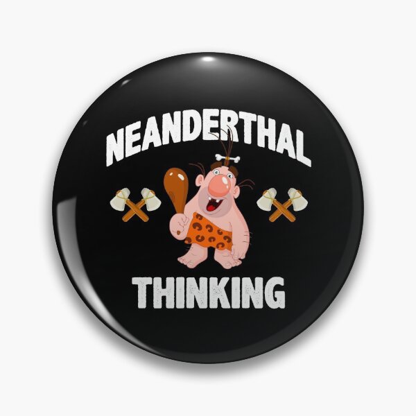 Item preview, Neanderthal Thinking - Funny American Caveman designed and sold by Dressed For  Duty.
