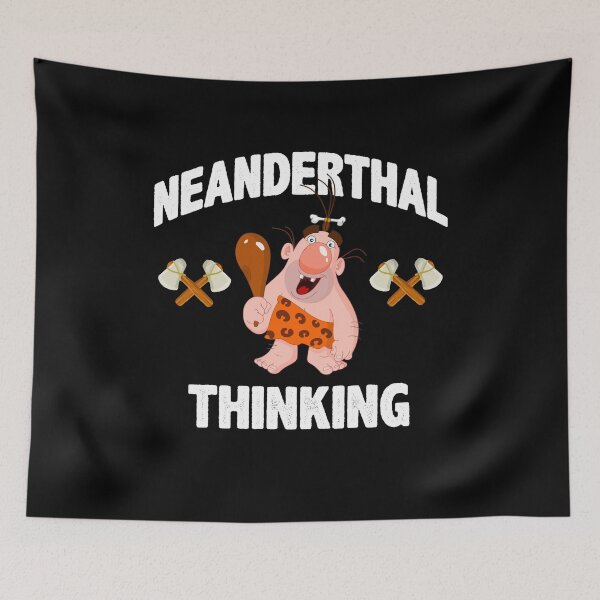 Item preview, Neanderthal Thinking - Funny American Caveman designed and sold by Dressed For  Duty.