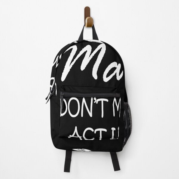 Item preview, Don't Make Me Act Like My Mama designed and sold by trathai1012.