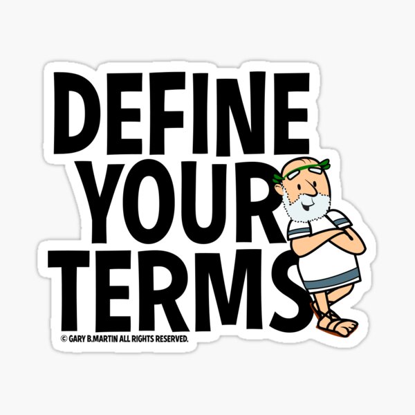 Define Your Terms Sticker
