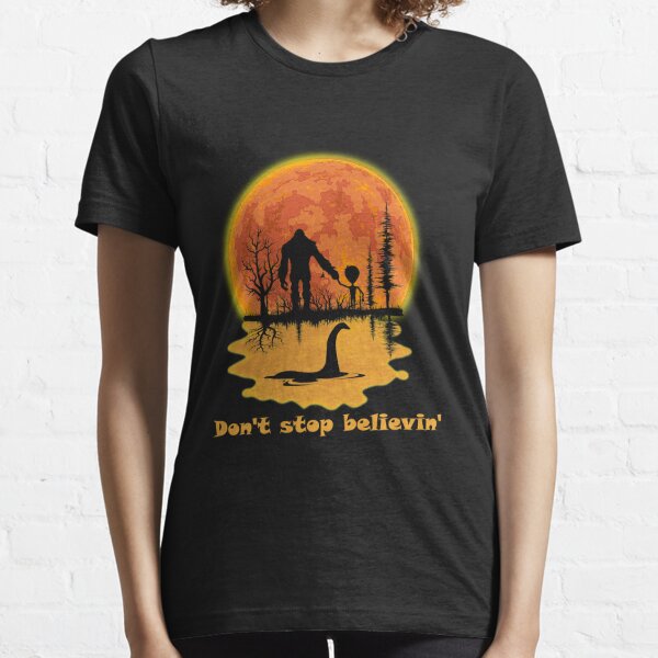 Bigfoot Dont Stop Believin Gifts Merchandise for Sale Redbubble