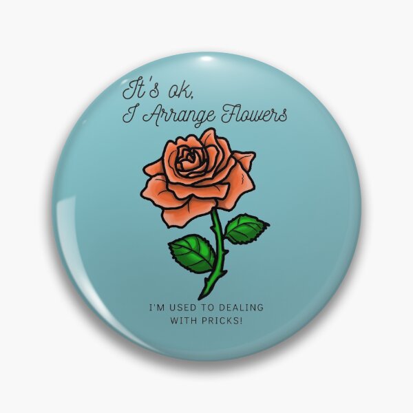 Item preview, It's ok, I Arrange Flowers... designed and sold by BlossomByAnna.