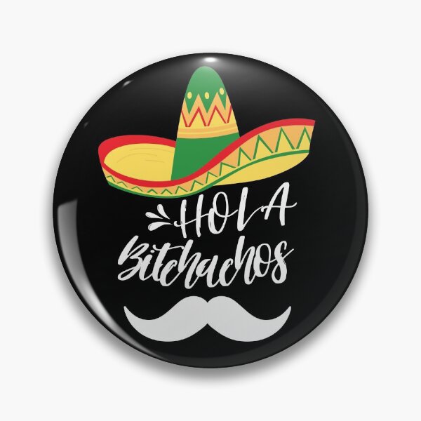 Item preview, Hola Bitchchos, Cinco De Mayo designed and sold by ImBAEBAE7shop.